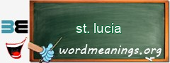 WordMeaning blackboard for st. lucia